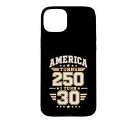 USA Two Hundred Fifty Years My 30th Birthday Case for iPhone 15 Plus