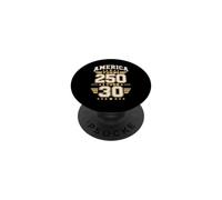 USA Two Hundred Fifty Years My 30th Birthday PopSockets Adhesive PopGrip