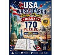 USA Word Search Large Print Deluxe: 170 Fun Puzzles with 4,250 Words Inspired by U.S. Landmarks, National Symbols, Famous Places, and American History for Adults & Teens