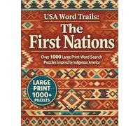 USA Word Trails: The First Nations: Over 1000 Large Print Word Search Puzzles Inspired by Indigenous America