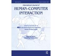 Usability Evaluation: A Special Issue of the International Journal of Human-Computer Interaction