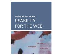 Usability for the Web: Designing Web Sites that Work (Interactive Technologies)