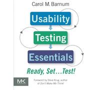 Usability Testing Essentials: Ready, Set...Test!