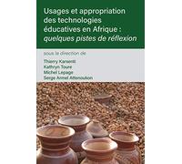 Usages et appropriation des technologies éducatives en Afrique: quelques pistes de réflexion