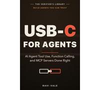 USB-C for Agents: AI Agent Tool Use, Function Calling, and MCP Servers Done Right (Build Agents You Can Trust)