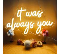 USB Powered Led It Was Always You Sign, Neon Sign Wedding It Was Always You Dimmable, It Was Always You Neon Led Sign for Wall Decor Proposal Party, Gifts for Girfriend, 16"x9", Warm White