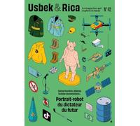 Usbek et Rica N°42 : Illibéral, carbo-fasciste, techno-souverainiste… Portrait-robot du dictateur du futur - Hiver 2024