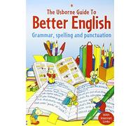Usborne Guide to Better English: Grammar, Spelling and Punctuation (English Guides) by Gee, R. (January 30, 2004) Paperback