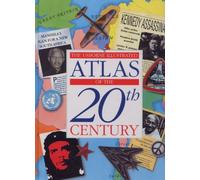 Usborne Illustrated Atlas of the 20th Century (History atlases)