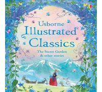 Usborne Illustrated Classics The Secret Garden & other stories Hardback Book Usborne Multicolor