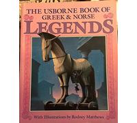 Usborne Illustrated Guide to Gr nd Norse Legends (Myths & legends)