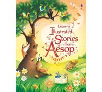 Illustrated Stories from Aesop – Beautifully Illustrated Collection of Timeless Fables – Usborne