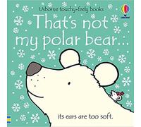 That's not my polar bear...: A Christmas and Winter Book for Kids 1