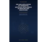 Use and Application of generative artificial Intelligence in Medicine and Healthcare: An international Review