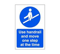 Use Handrail And Move One Step At The Time - safety sign - High tack self-adhesive sticker (150mm x 100mm) Viewing Distance within 3m.