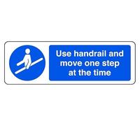 Use Handrail And Move One Step At The Time - safety sign - High tack self-adhesive sticker (300mm x 100mm) Viewing Distance within 5m.