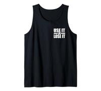 USE IT OR Lose IT Tank Top