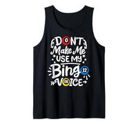 Use My Bingo Voice Bingo Game Player Bingo Sports Lover Tank Top