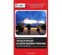 USE OF ARTILLERY IN COUNTER-INSURGENCY OPERATIONS (THE)