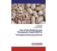 Use of the Ready-to-use Therapeutic Foods (RUTFs)