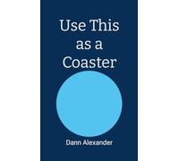 Use This as a Coaster