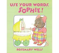 Use Your Words, Sophie