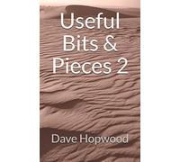 Useful Bits & Pieces 2