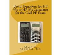 Useful Equations for HP 35s or HP 33s Calculator for the Civil PE Exam