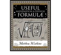 [(Useful Mathematical and Physical Formulae)] [ By (author) Matthew Watkins, Illustrated by Matt Tweed ] [January, 2000]