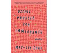 Useful Phrases for Immigrants: Stories (Bakwin Award)