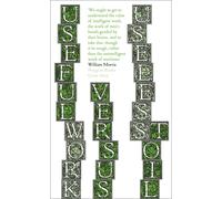 Useful Work V. Useless Toil: William Morris (Penguin Great Ideas) the New