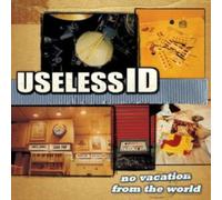 USELESS ID - NO VACATION FROM THE WORLD - Vinyl Record - D4z