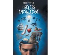 Useless Knowledge