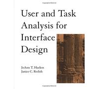 User and Task Analysis for Interface Design 1st edition by Hackos, JoAnn T., Redish, Janice C. (1998) Paperback