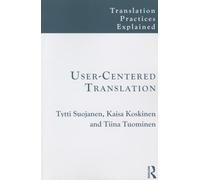 User-Centered Translation (Translation Practices Explained)