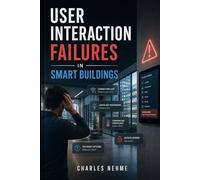 User Interaction Failures in Smart Buildings