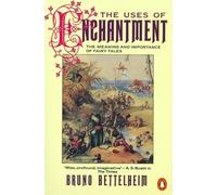 USES OF ENCHANTMENT by Bruno Bettelheim Paperback Self Help Business