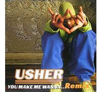 Usher - You Make Me Wanna... (Remix)