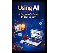 Using AI: A Beginner’s Guide to Real Results (Pen & Pad Tech Stack)