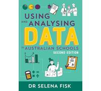 Using and Analysing Data in Australian Schools