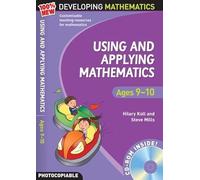 Using and Applying Mathematics: Ages 9-10 (100% New Developing Mathematics)