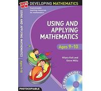 [(Using and Applying Mathematics: Ages 9-10)] [Author: Hilary Koll] published on (November, 2009)