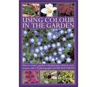 Using Colour In The Gardens