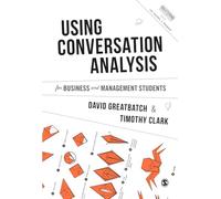 Using Conversation Analysis for Business and Management Students (Mastering Business Research Methods)