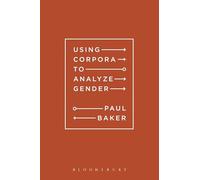 Using Corpora to Analyze Gender