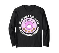 Using Dead Dad Jokes To Make People Uncomfy Vintage Quote Long Sleeve T-Shirt