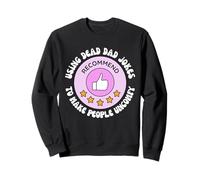 Using Dead Dad Jokes To Make People Uncomfy Vintage Quote Sweatshirt