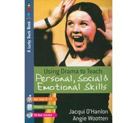 Using Drama to Teach Personal, Social and Emotional Skills (Lucky Duck Books)