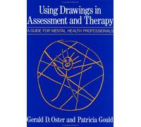 Using Drawings in Assessment and Therapy: A Guide for Mental Health Professionals