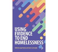 Using Evidence to End Homelessness